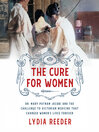 Cover image for The Cure for Women